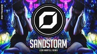 PSY-TRANCE ◉ Darude - Sandstorm Leon Martell Remix