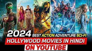 Top 12 New Sci-Fi & Adventure Hollywood Movies On Youtube In Hindi  2024 Hollywood Movies in Hindi