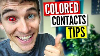 Watch BEFORE you buy 7 Tips for COLORED Contacts