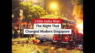 Little India Riot - The Night That Changed Modern Singapore