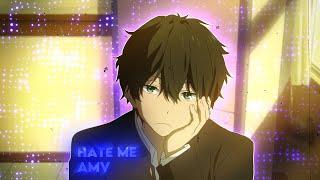 Hate me - MASN AMV