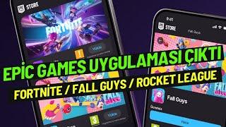 EPİC GAMES IN MOBİL UYGULAMASI ÇIKTI  FORTNİTE FALL GUYS  VE ROCKET LEAGUE ARTIK TELEFONLARDA