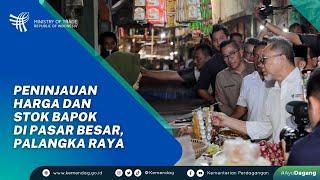 Peninjauan Harga dan Ketersediaan Bapok di Pasar Besar Palangka Raya Kalimantan Tengah