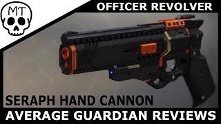 Seventh Seraph Officer Revolver - Rasputins Hand Cannon  Destiny 2 Weapon Review