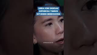 LINDA KINI Didesak Diperiksa Timsus Dituding Bohong soal Kesurupan Arwah Vina