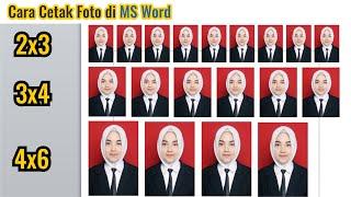 Cara Mencetak Foto Ukuran 2x3 3x4 4x6 di Ms Word