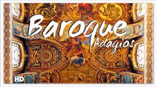 2 Hours Baroque Adagios  Best Relaxing Classical Music For Studying & Learning