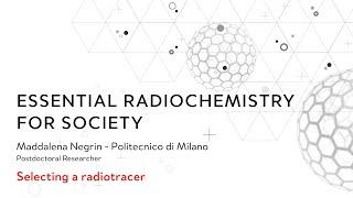 Selecting a radiotracer Maddalena Negrin