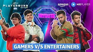 Playground 4 Gamers vs Entertainer  Elvish Yadav Munawar Faruqui Mythpat  Amazon MX Player