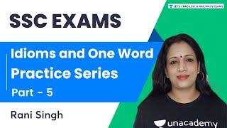 Practice Series For Idioms and One Word  Part - 5  English  SSC Exams  Rani Singh