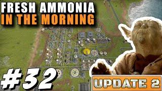The Smell Of Fresh Ammonia In The Morning    Captain Of Industry Update 2 - EP32 S3