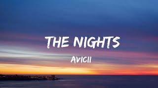 The nights-Avicii Lyrics