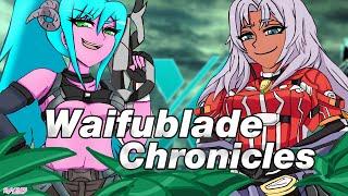 Waifublade Chronicles X