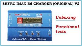 SKYRC IMAX B6 CHARGER ORIGINAL V2  imax B6 v2  Unboxing  2-6s LiPo Charger Discharger