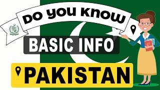 Do You Know Pakistan Basic Information  World Countries Information #134 - GK & Quizzes