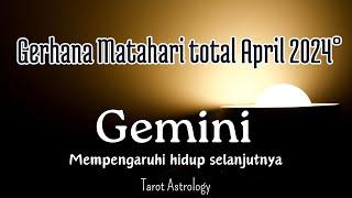 Gemini  Energy Gerhana 2024  Menyadari yang harus dikendalikan