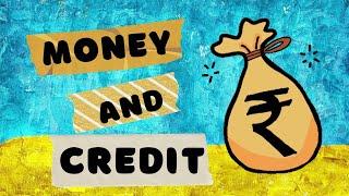Money and Credit  Class 10  Economics