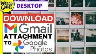 How to download a photo in Gmail to Google Photos