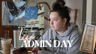 LIFE ADMIN DAY JAN 2023 - doing the nitty gritty life tasks