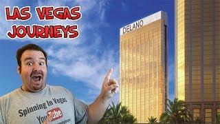 Las Vegas Journeys - Episode 57 DELANO - Does the $20 trick work for free room upgrades in 2019