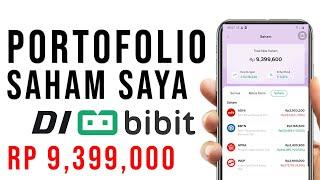 Update Portofolio Saham Saya di Bibit Modal Rp 9699000