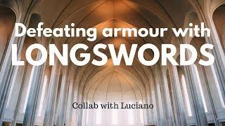 Defeat Armour With Longswords collab with Luciano  HEMA with Pc Genie