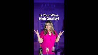 Kya yeh wine high quality hai?  Sonal C Holland MW