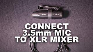 Rode VXLR+ 3.5 to XLR Adapter Review  Test