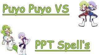 Puyo Puyo VS - PPT Spells