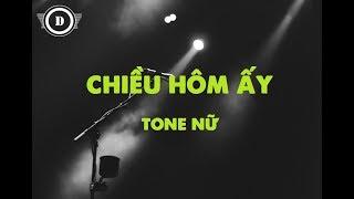 KARAOKE Chiều Hôm Ấy Tone Nữ - Eb