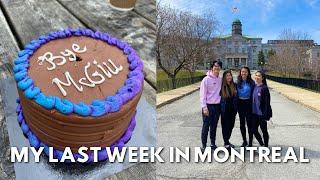 MY LAST WEEK LIVING IN MONTREAL  Week In My Life as a Senior at McGill University