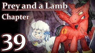 Prey and a Lamb - Chapter 39 Simple Exploits and Difficult Tasks