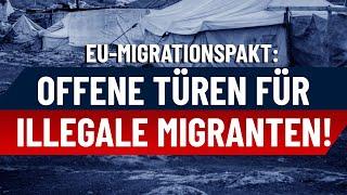 EU-Migrationspakt Offene Türen für illegale Migranten