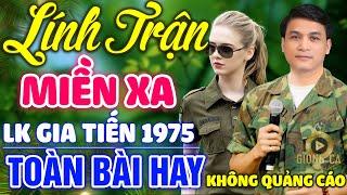 Lính Trận Miền Xa Đêm Tiền Đồn  Lk Nhạc Lính 1975 Bất Hủ Vượt Thời Gian Bolero Hay Nhất Hiện Nay