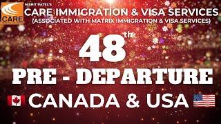 48TH PREDEPARTURE SEMINAR  CANADA & USA  CARE IMMIGRATION & VISA SERVICES  VISA SUCCESS