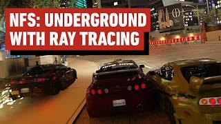 Need for Speed Underground - RTX Remix Remaster Gameplay 4K 60FPS