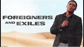 Foreigners and Exiles - January 25 2024 - Pastor Dale