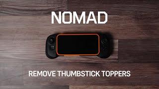 SCUF Nomad  How To Replace Thumbstick Toppers