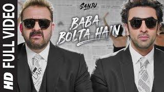 Baba Bolta Hain Bas Ho Gaya Full Video Song  SANJU   Ranbir Kapoor  Rajkumar Hirani  Papon