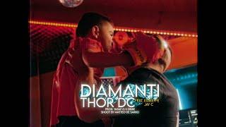 THOR DC - DIAMANTI feat. JAY C & ESSEEFFE