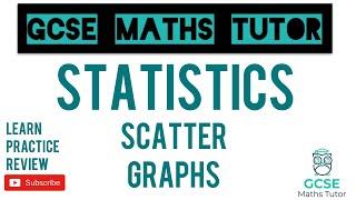 Scatter Graphs  Grade 5 Crossover Series  GCSE Maths Tutor