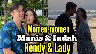 MOMEN-MOMEN MANIS DAN INDAH YANG TELAH DI LEWATI RENDY KJAERNETT DAN LADY NAYOAN