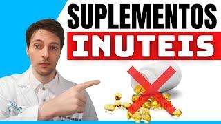 03 Suplementos Totalmente INÚTEIS Dinheiro Jogado Fora