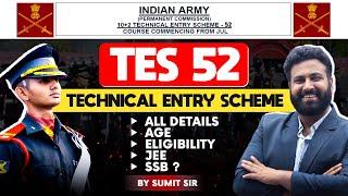 TES 52 Technical Entry Scheme- Complete Details  What is the criteria for TES 52? Learn With Sumit