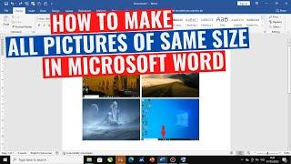 Cara Membuat Semua Gambar Berukuran Sama di Word