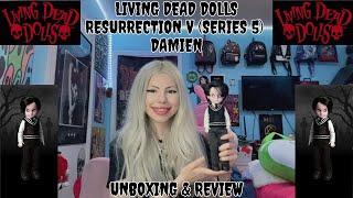  Living Dead Dolls Resurrection Series V Series 5 Damien Unboxing & Review 