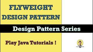 Design Patterns  FlyWeight Design Patte  Fly Weight Design Pattern  FlyWeight Design Pattern Java