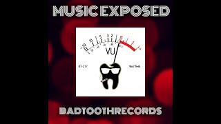 Music Exposed Episode 26  BadToothRecords