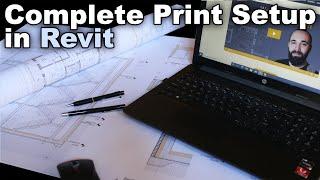 Complete Printing Setup in Revit Tutorial