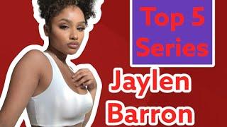 Top 5 series  of  Jaylen Barron enter movies